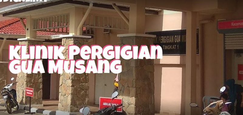 Klinik Pergigian Gua Musang 1 klinik pergigian gua musang